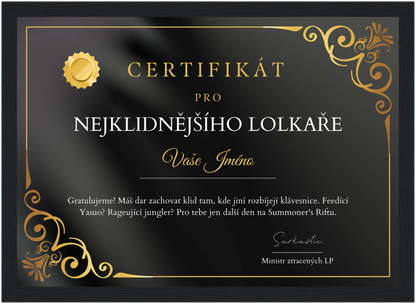 Certifikát Nejklidnější Lolkař