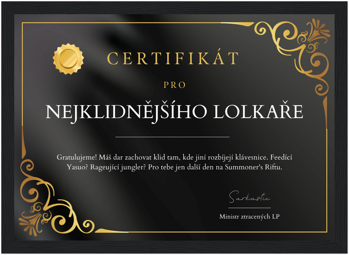 Certifikát Nejklidnější Lolkař